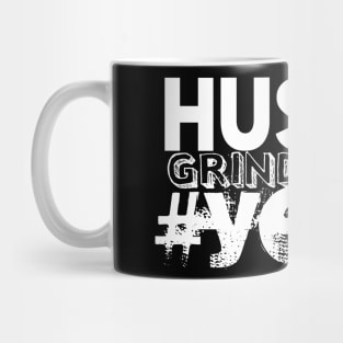 Hustle Grind Mode Hashtag Yeet Mug